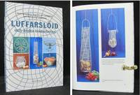 Luffarslöjd och andra trådarbeten.