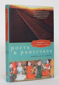 Poets and Pahlevans: A Journey Into the Heart of Iran by Di Cinto, Marcello - 2006