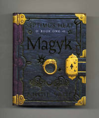 Magyk: Septimus Heap: Book One - 1st Edition/1st Printing by Angie Sage - Signed First Edition - 2005 - from Books Tell You Why, Inc. (SKU: 19694)