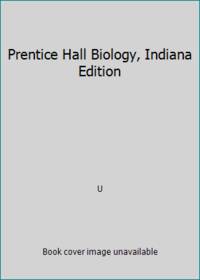 Prentice Hall Biology, Indiana Edition