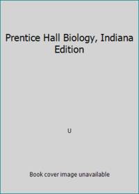 Prentice Hall Biology, Indiana Edition