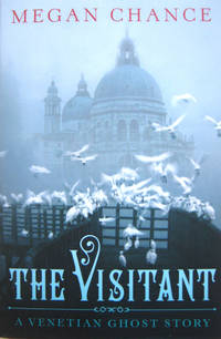 The Visitant: A Venetian Ghost Story