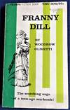 Franny Dill, The Scorching Saga of a Teen-age Sex Bomb!