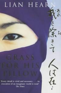 Grass for His Pillow: Tales of the Otori Book 2