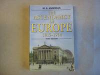 The Ascendancy of Europe: 1815-1914