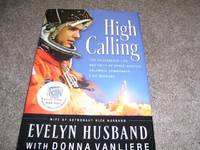 image of High Calling: The Courageous Life and Faith of Space Shuttle Columbia Commander Rick Husband