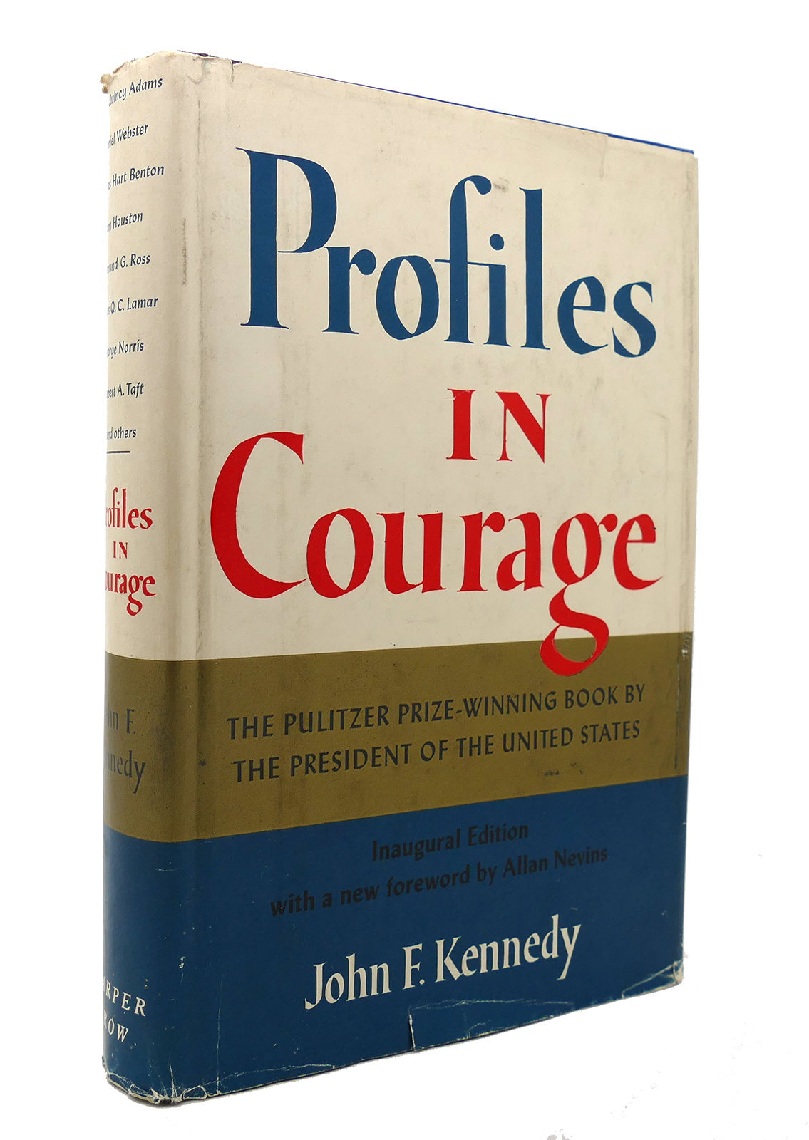 PROFILES IN COURAGE by John F. Kennedy 1961