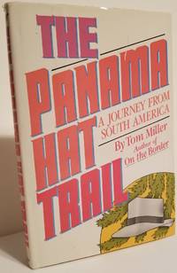 THE PANAMA HAT TRAIL. A Journey from South America