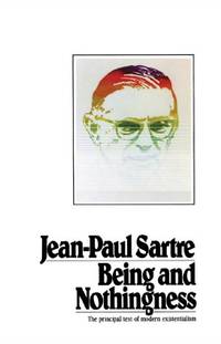 Being and Nothingness: A Phenomenological Essay on Ontology by Sartre, Jean-Paul