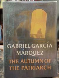 The Autumn of the Patriarch [FIRST EDITION]