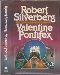 Valentine Pontifex (Majipoor Chronicles, 3) by Robert Silverberg - October 1983