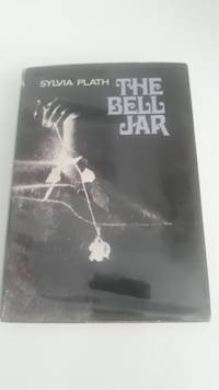 The Bell Jar by Sylvia Plath - 1971