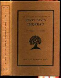 THE LITERARY MANUSCRIPTS OF HENRY DAVID THOREAU by William L. Howarth - 1974