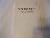 Seek the Truth A Story of Chatham's Black Community