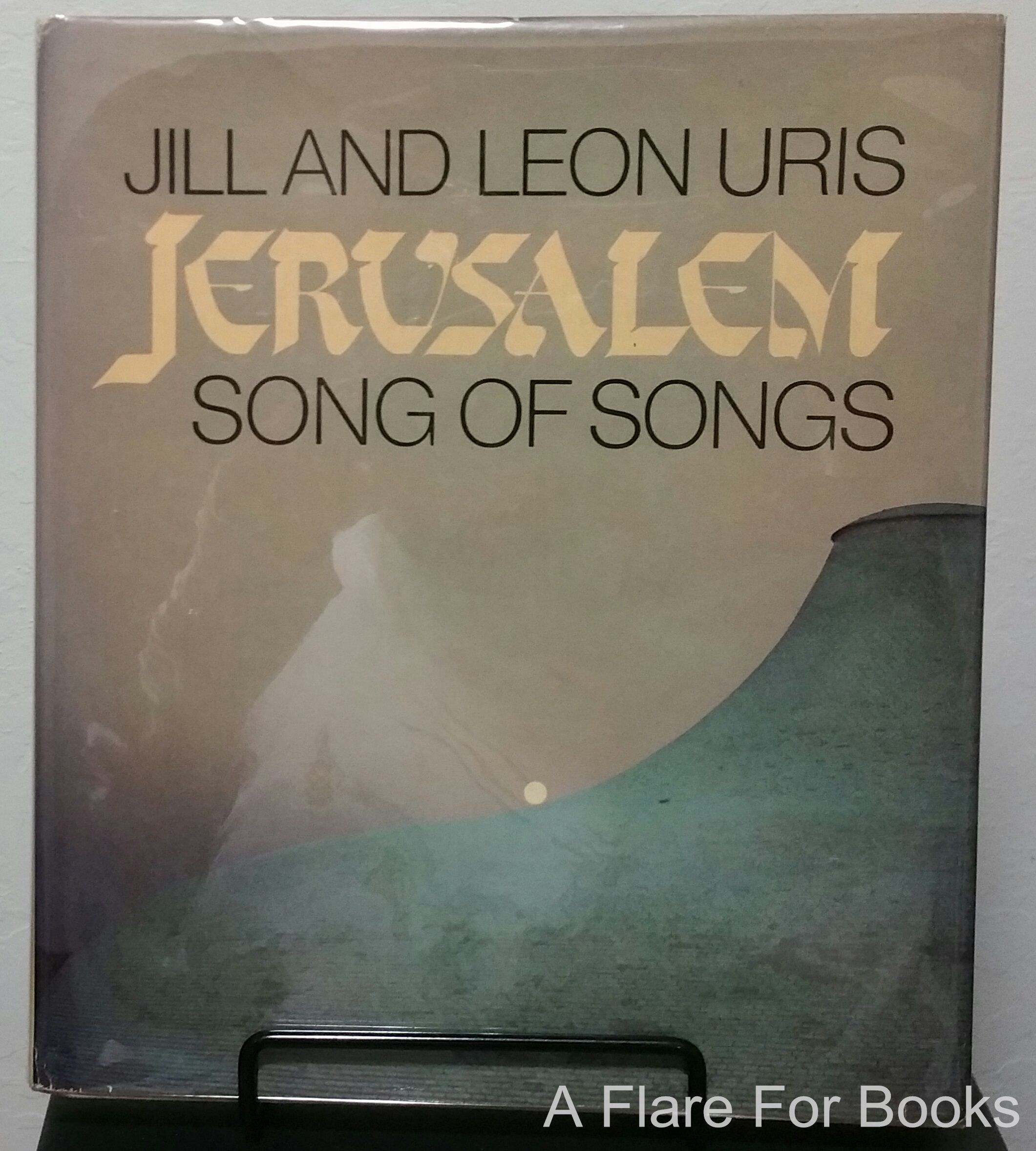 Jerusalem Song of Songs by Jill and Leon Uris 1st Edition 1st