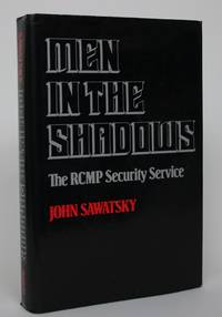 Men in The Shadows by John Sawatsky - 1st Edition - 1980 - from Minotavros Books (SKU: 004747)