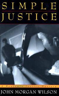 Simple Justice: A Benjamin Justice Mystery