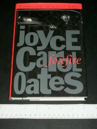 Foxfire: Confessions of a Girl Gang by Oates, Joyce Carol - 1993