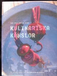 KULINARISKA KÄNSLOR. EN MODERN KOKBOK MED…