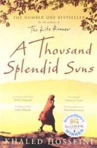 A Thousand Splendid Suns by Khaled Hosseini - 2007-04-01