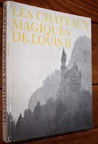 image of Les Châteaux Magiques De Louis II De Bavière