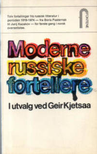 Moderne russiske fortellere. I utvalg ved Geir…