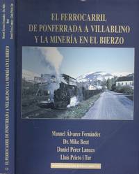 image of El ferrocarril de Ponferrada a Villablino y la minería en el Bierzo (Monografías del ferrocarril)