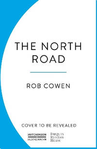 The North Road: Walking London to Edinburgh through nation, time and place