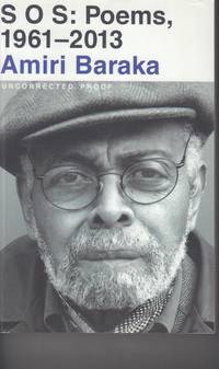 S O S: Poems, 1961-2013 by Baraka, Amiri; Evangelisti, Paul, ed - 2014