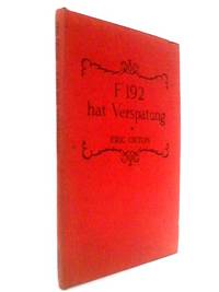 F 192 Hat Verspatung