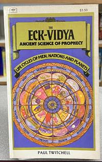 The ECK Vidya : The Ancient Science of Prophecy