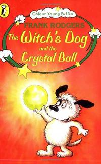 The Witch's Dog and the Crystal Ball