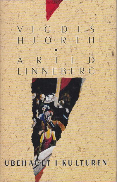 Ubehaget i kulturen. Roman.
