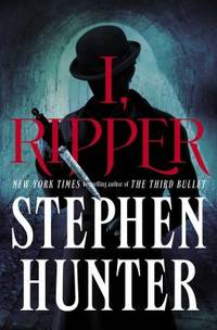 I, Ripper : A Novel