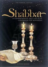 cover of Shabbat - A Comprehensive Daily Halacha For Sephardim