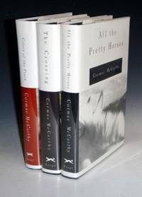 All the Pretty Horses; The Crossing (signed); Cities of the Plain; 3 Volume Set, All First Editions by McCarthy, Cormac