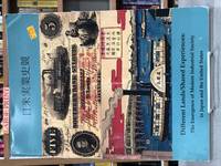 Different Lands/Shared Experiences: The Emergence of Modern Industrial Society in Japan and the...