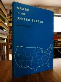 Arabs in the United States - A Study of an Arab-American Community,