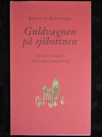 GULDVAGNEN PÅ SJÖBOTTNEN. EN SKATTSÄGEN OCH DESS…