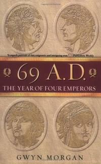 69 A.D.: The Year of Four Emperors