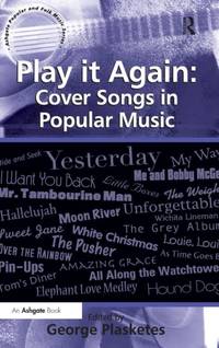 Play it Again: Cover Songs in Popular Music