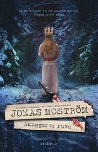 Skuggorna ruva.  En Nathalie Svensson- och Johan…