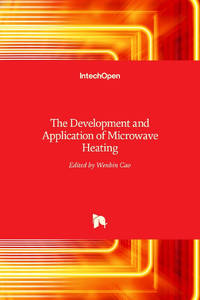 The Development and Application of Microwave Heating