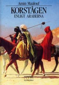 Korstågen enligt araberna.