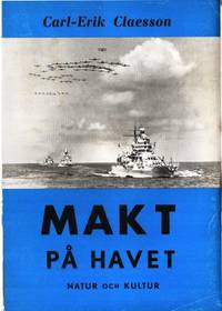 Makt på havet. Med förord av amiral Otto Lybeck.
