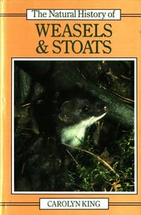 The Natural History of Weasels & Stoats.