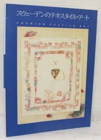 Swedish Textile Art. June 30 - August 9, 1987. …