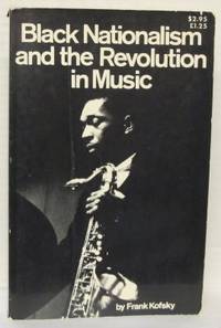 Black Nationalism and the Revolution in Music.