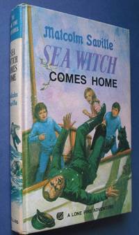 Sea Witch Comes Home - AUTHOR SIGNED by Saville, Malcolm - 1972