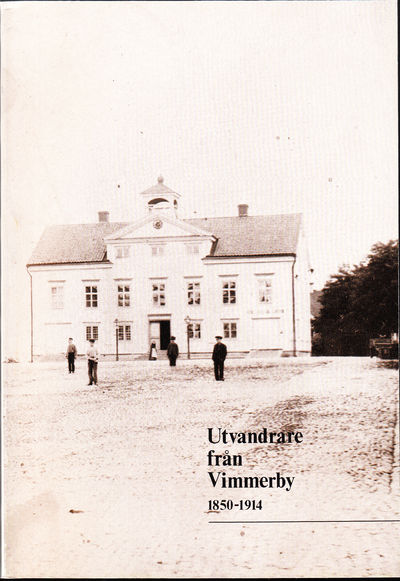 Utvandrare från Vimmerby [1850-1914].